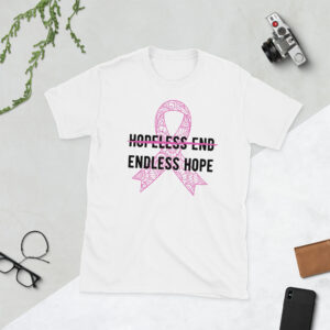 Endless Hope Breast Cancer Awareness T-Shirt T-Shirt